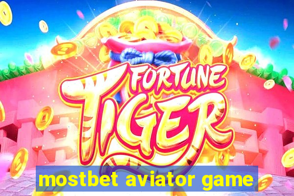 mostbet aviator game